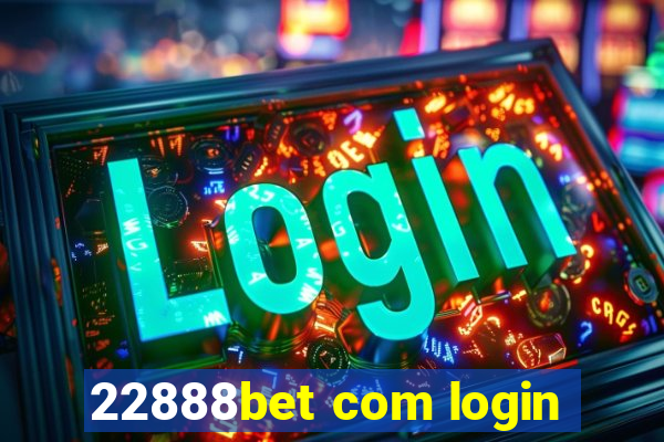 22888bet com login